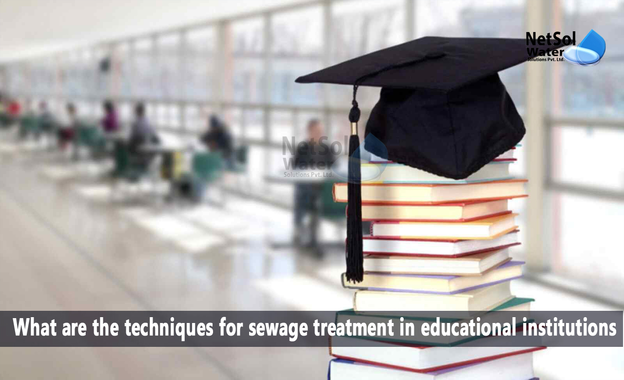methods of sewage treatment, techniques for sewage treatment in educational institutions
